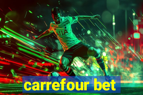 carrefour bet